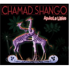 CHAMAD SHANGO-APOKOLO LIBIDO (CD)