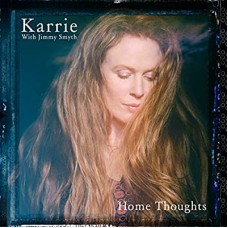 KARRIE WITH JIMMY SMYTH-HOME THOUGHTS (CD)