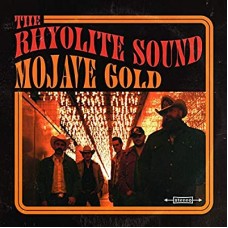 RHYOLITE SOUND-MOJAVE GOLD (CD)