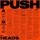 HEADS-PUSH -COLOURED/LTD- (LP)