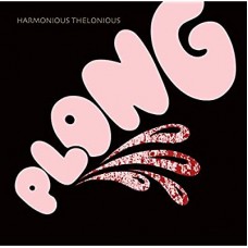 HARMONIOUS THELONIOUS-PLONG (LP)