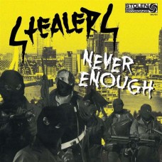 STEALERS-NEVER ENOUGH (LP)