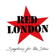 RED LONDON-SYMPHONY FOR THE SKINS (CD)