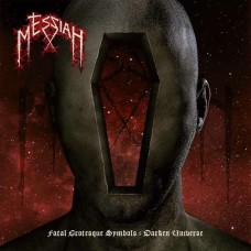 MESSIAH-FATAL GROTESQUE SYMBOLS - (CD)