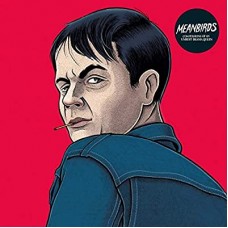 MEANBIRDS-CONFESSIONS ON AN.. (LP)