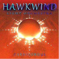 HAWKWIND LIGHT ORCHESTRA-CARNIVOROUS -LTD- (2LP)