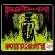 SLAUGHTER AND THE DOGS-DO IT DOG STYLE -DIGI- (3CD)
