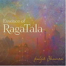 KULJIT BHAMRA-ESSENCE OF RAGA TALA (CD)