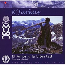 K'JARKAS-EL AMOR Y LA LIBERTAD (CD)