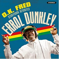 ERROL DUNKLEY-O.K. FRED - STORYBOOK.. (CD)