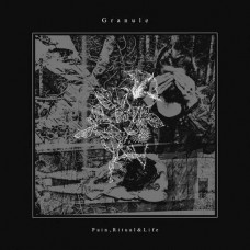 GRANULE-PAIN, RITUAL & LIFE (LP)