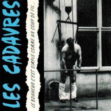 LES CADAVRES-LE BONHEUR C'EST SIMPLE.. (LP)
