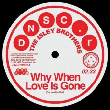 ISLEY BROTHERS & BRENDA H-WHY WHEN LOVE IS GONE.. (7")