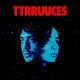 TTRRUUCES-TTRRUUCES (LP)