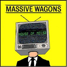 MASSIVE WAGONS-HOUSE OF NOISE (CD)