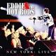EDDIE & THE HOT RODS-NEW YORK: LIVE (CD)