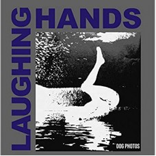 LAUGHING HANDS-DOG PHOTOS (LP)