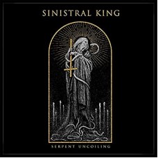SINISTRAL KING-SERPENT UNCOILING (LP)