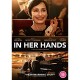 FILME-IN HER HANDS (DVD)