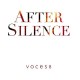 VOCES8-AFTER SILENCE (CD)