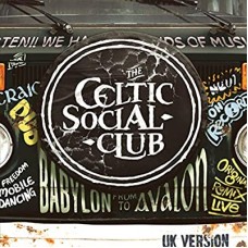 CELTIC SOCIAL CLUB-FROM BABYLON TO AVALON (2LP)