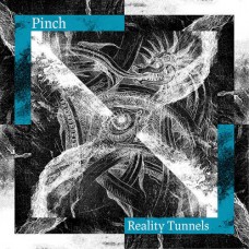 PINCH-REALITY TUNNELS (CD)