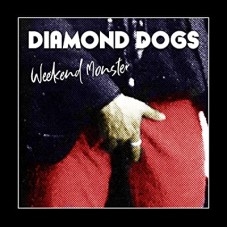 DIAMOND DOGS-WEEKEND MONSTER -REISSUE- (LP)