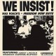 MAX ROACH-WE INSIST!.. -COLOURED- (LP)
