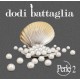 DODI BATTAGLIA-PERLE 2 -HQ/LTD- (LP)