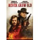 FILME-NEVER GROW OLD (DVD)