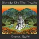 EMMA SWIFT-BLONDE ON THE TRACKS (LP)