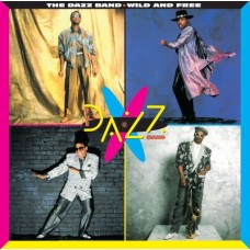 DAZZ BAND-WILD AND FREE (CD)