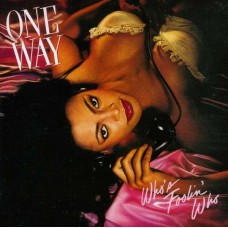 ONE WAY-WHO'S FOOLIN' WHO (CD)