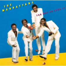 MANHATTANS-TOO HOT TO STOP IT (CD)