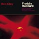 FREDDIE HUBBARD-RED CLAY (CD)