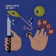 BROM-DANCE WITH AN IDIOT (LP)