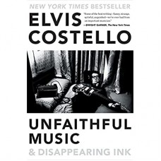 ELVIS COSTELLO-UNFAITHFUL MUSIC &.. (LIVRO)