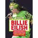 BILLIE EILISH-100% UNOFFICIAL: BILLIE.. (LIVRO)