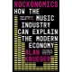 ROCKONOMICS: HOW THE.. (LIVRO)