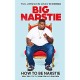 BIG NARSTIE-HOW TO BE NARSTIE (LIVRO)