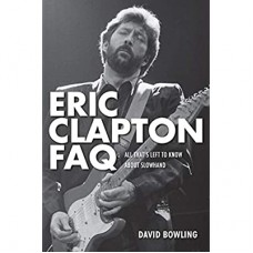 ERIC CLAPTON-FAQ (LIVRO)