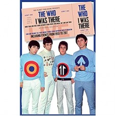 WHO-WHO I WAS THERE (LIVRO)