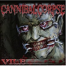 CANNIBAL CORPSE-VILE (CD)