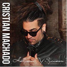 CHRISTIAN MACHADO-HOLLYWOOD Y SYCAMORE (CD)