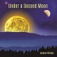 HOLLAND PHILLIPS-UNDER A SECOND MOON (CD)