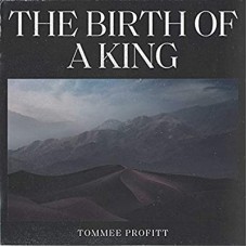 TOMMEE PROFITT-BIRTH OF A KING (CD)