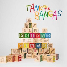 TANK AND THE BANGAS-FRIEND GOALS (LP)