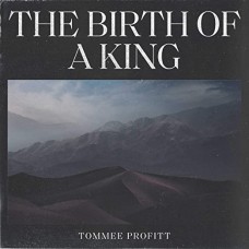 TOMMEE PROFITT-BIRTH OF A KING (LP)