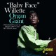 BABY FACE WILLETTE-ORGAN GIANT (CD)