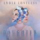 LYDIA LOVELESS-DAUGHTER (LP)